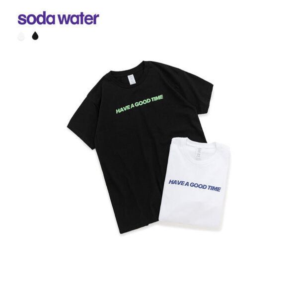 "Have A Good Time" Printed T-shirt